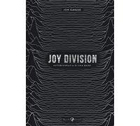 Jon Savage, B. Battaglia – Joy Division. Autobiografia di una band – Copertina rigida