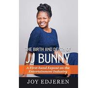 Joy Edjeren The Birth and Death of Jj Bunny (Copertina rigida)