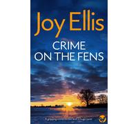Joy Ellis CRIME ON THE FENS a gripping crime thriller with a huge tw (Tascabile)