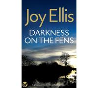 Joy Ellis DARKNESS ON THE FENS a gripping crime thriller with a huge (Tascabile)