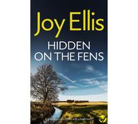 Joy Ellis HIDDEN ON THE FENS a gripping crime thriller with a huge t (Tascabile)