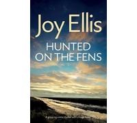 Joy Ellis HUNTED ON THE FENS a gripping crime thriller with a huge t (Tascabile)