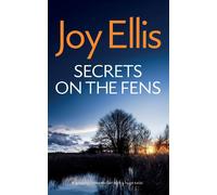 Joy Ellis Secrets on the Fens a Gripping Crime Thriller with a Huge (Tascabile)
