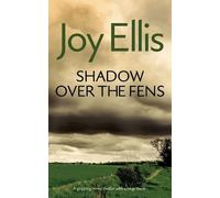 Joy Ellis SHADOW OVER THE FENS a gripping crime thriller with a huge (Tascabile)