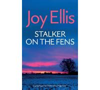 Joy Ellis STALKER ON THE FENS a gripping crime thriller with a huge (Tascabile)