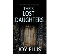 Joy Ellis Their Lost Daughters (Tascabile)