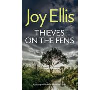 Joy Ellis THIEVES ON THE FENS a gripping crime thriller with a huge (Tascabile)