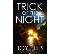 Joy Ellis TRICK OF THE NIGHT a gripping crime thriller with a huge t (Tascabile)