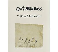 Joy Episalla Feher, Tony Tony Feher: Drawings (Copertina rigida)