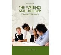 Joy F. Beckford The Writing Skill Builder for College Freshmen (Tascabile)
