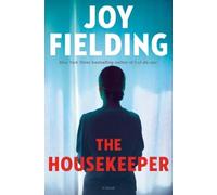 Joy Fielding The Housekeeper (Copertina rigida)