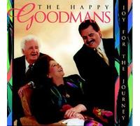 Joy for the Journey by Happy Goodmans (1998-06-02)