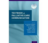 Joy Goldsmith Textbook of Palliative Care Communication (Copertina rigida)