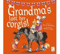 Joy H Davidson Grandma's Lost Her Corgis (Copertina rigida)