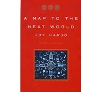 Joy Harjo A Map to the Next World (Tascabile)