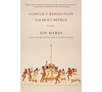 Joy Harjo Conflict Resolution for Holy Beings (Tascabile)