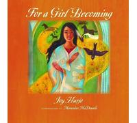 Joy Harjo For a Girl Becoming (Copertina rigida)