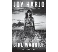 Joy Harjo Girl Warrior (Copertina rigida)