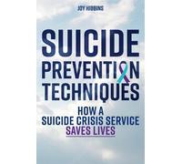 Joy Hibbins Suicide Prevention Techniques (Tascabile)