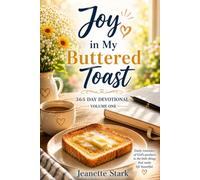 Joy In My Buttered Toast Volume 1