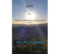 Joy! In Poems, Thoughts, & Prayers Revised