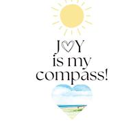 Joy is My Compass- Gratitude Journal