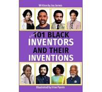 Joy James A Further 101 Black Inventors and their Inventions (Tascabile)