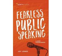 Joy Jones Fearless Public Speaking (Tascabile) SparkNotes