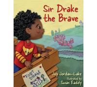 Joy Jordan-Lake Sir Drake the Brave (Copertina rigida)