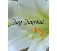 Joy Journal: Embrace God's Promises Through Life's Hills and Valleys