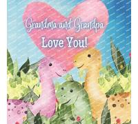 Joy Joyfully Grandma and Grandpa Love You (Tascabile)