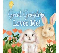 Joy Joyfully Great Grandma Loves Me (Tascabile)