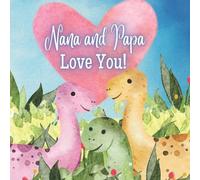 Joy Joyfully Nana And Papa Love You (Tascabile)
