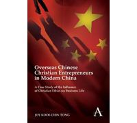 Joy Kooi-Chin T Overseas Chinese Christian Entrepreneurs in Modern C (Tascabile)