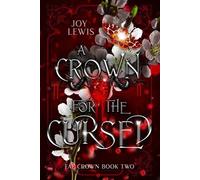 Joy Lewis A Crown for the Cursed (Tascabile)