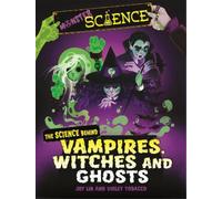 Joy Lin Monster Science: The Science Behind Vampires, Witches and Gh (Tascabile)