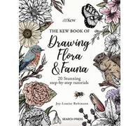 Joy-Louise Robinson The Kew Book of Drawing Flora and Fauna (Tascabile)