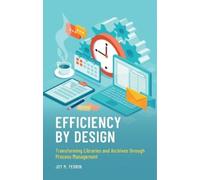 Joy M. Perrin Efficiency by Design (Tascabile)