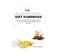 Joy Mack The Ileostomy Diet Handbook (Tascabile)