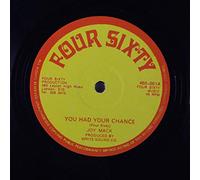 JOY MACK - you had your chance / you hurt me so