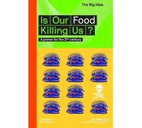 Joy Manning Is Our Food Killing Us? (Tascabile) Big Idea