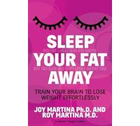 Joy Martina Roy Martina Sleep Your Fat Away (Tascabile)