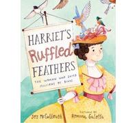 Joy McCullough Harriet's Ruffled Feathers (Copertina rigida)
