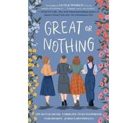 Joy McCullough Tess Sharpe Great or Nothing (Copertina rigida)