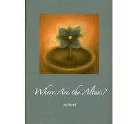 Joy Mead Where are the Altars? (Tascabile)