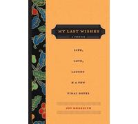 Joy Meredith My Last Wishes (Tascabile)