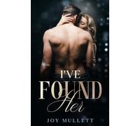 Joy Mullett I've Found Her (Tascabile) Found