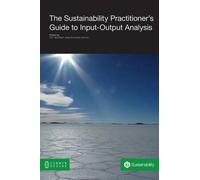 Joy Murray The Sustainability Practitioner's Guide to Input-Output A (Tascabile)
