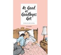 Joy Nugent As Good as Goodbyes Get (Copertina rigida)