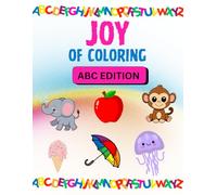 Joy Of Coloring "ABC Edition"